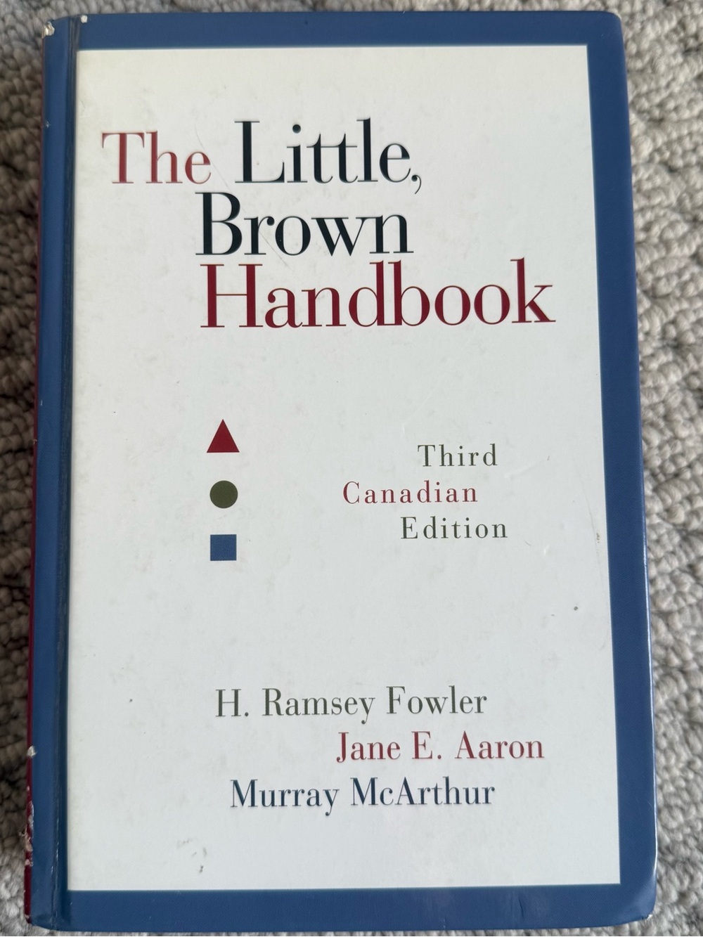 The Little, Brown Handbook by Fowler, Aaron and McArthur